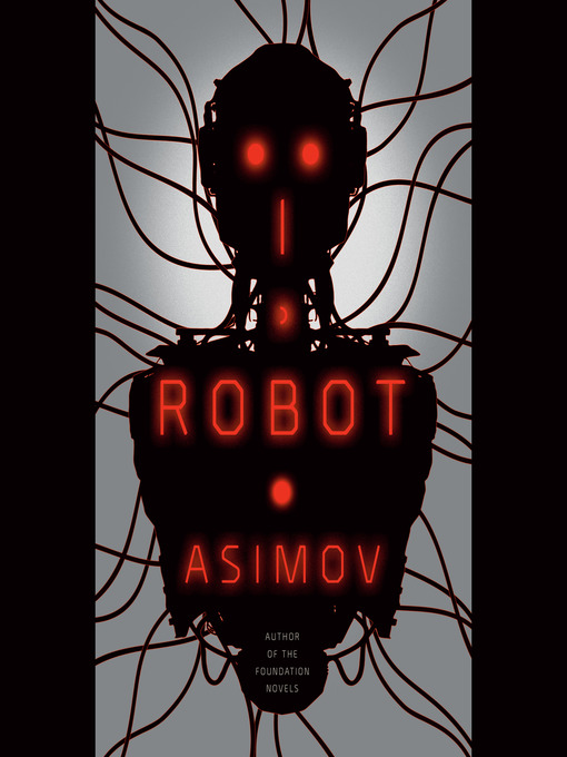 Title details for I, Robot by Isaac Asimov - Available